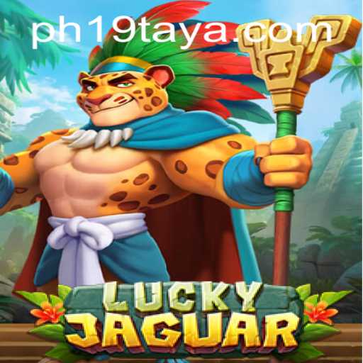 Exploring LuckyJaguar: A Captivating Adventure by PH19.COM
